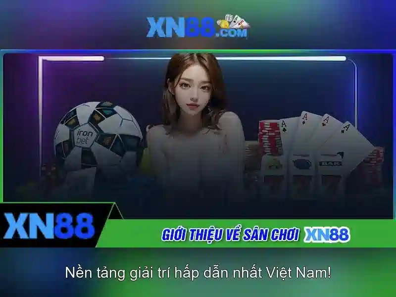 XN88: Nền tảng giải trí và cá cược trực tuyến hàng đầu Giao diện nhà cái hoàn hảo