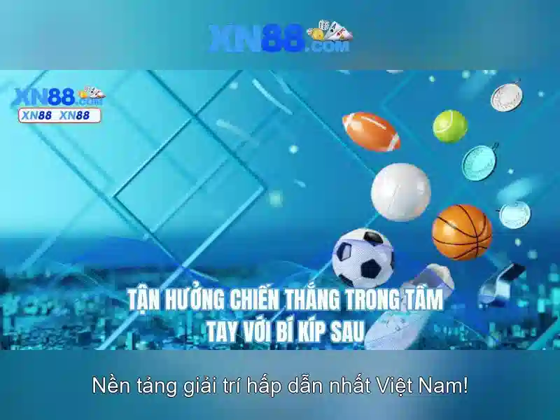 XN88 – Tổng quan và trải nghiệm người dùng
