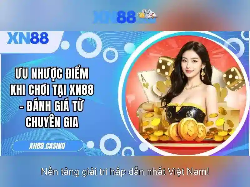 XN88: Tổng quan và đánh giá nền tảng cá cược trực tuyến Giao diện nhà cái hoàn hảo